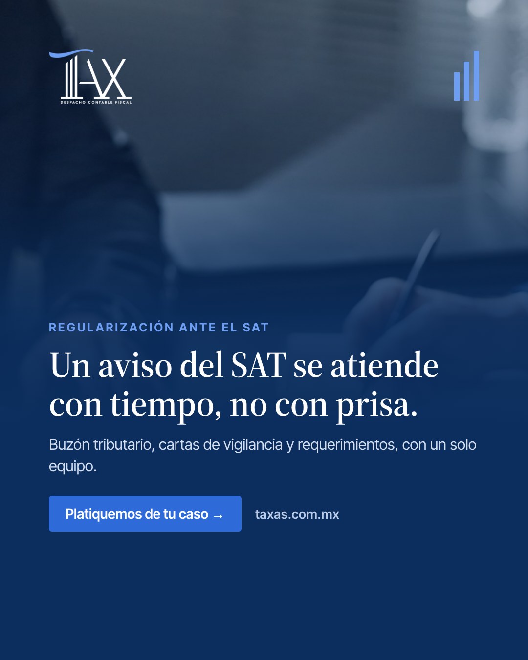 Un aviso del SAT se atiende con tiempo, no con prisa.
