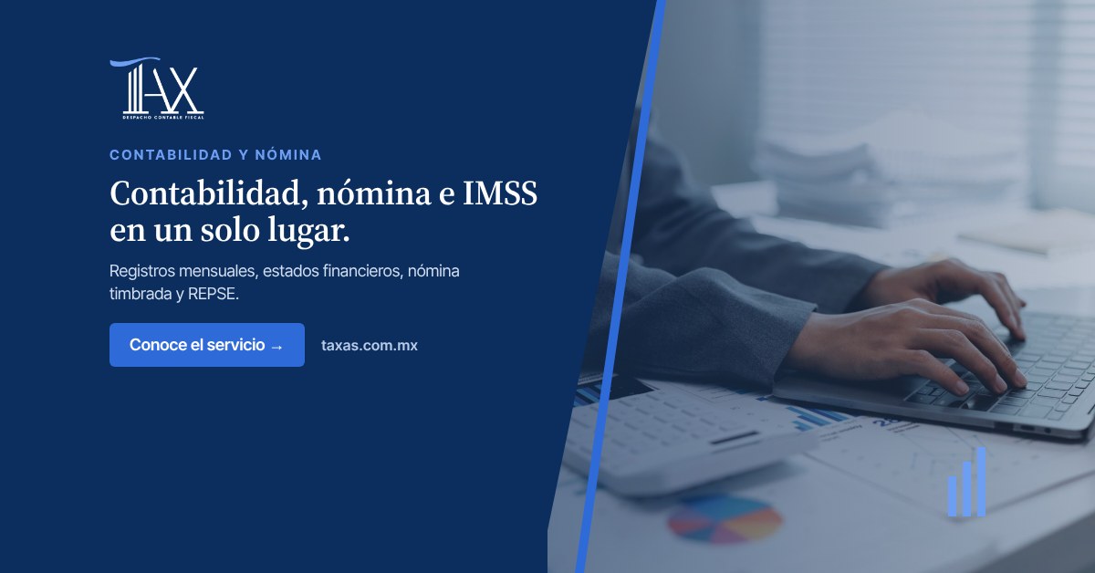 Contabilidad, nómina e IMSS en un solo lugar.