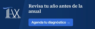 Revisa tu año antes de la declaración anual.