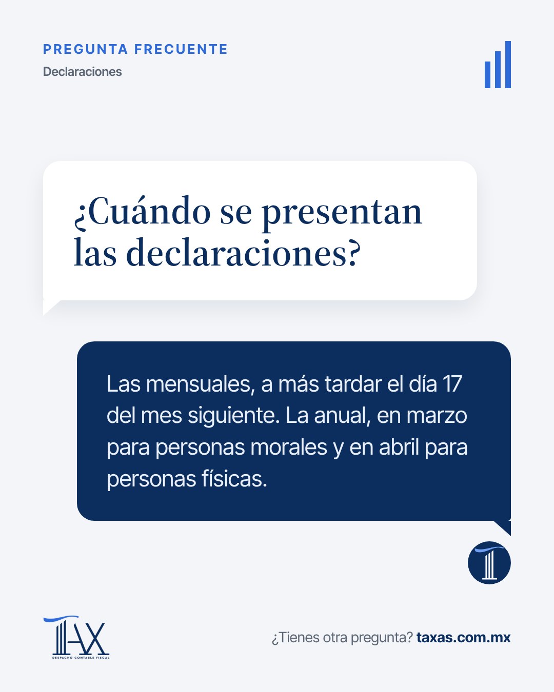 ¿Cuándo se presentan las declaraciones?