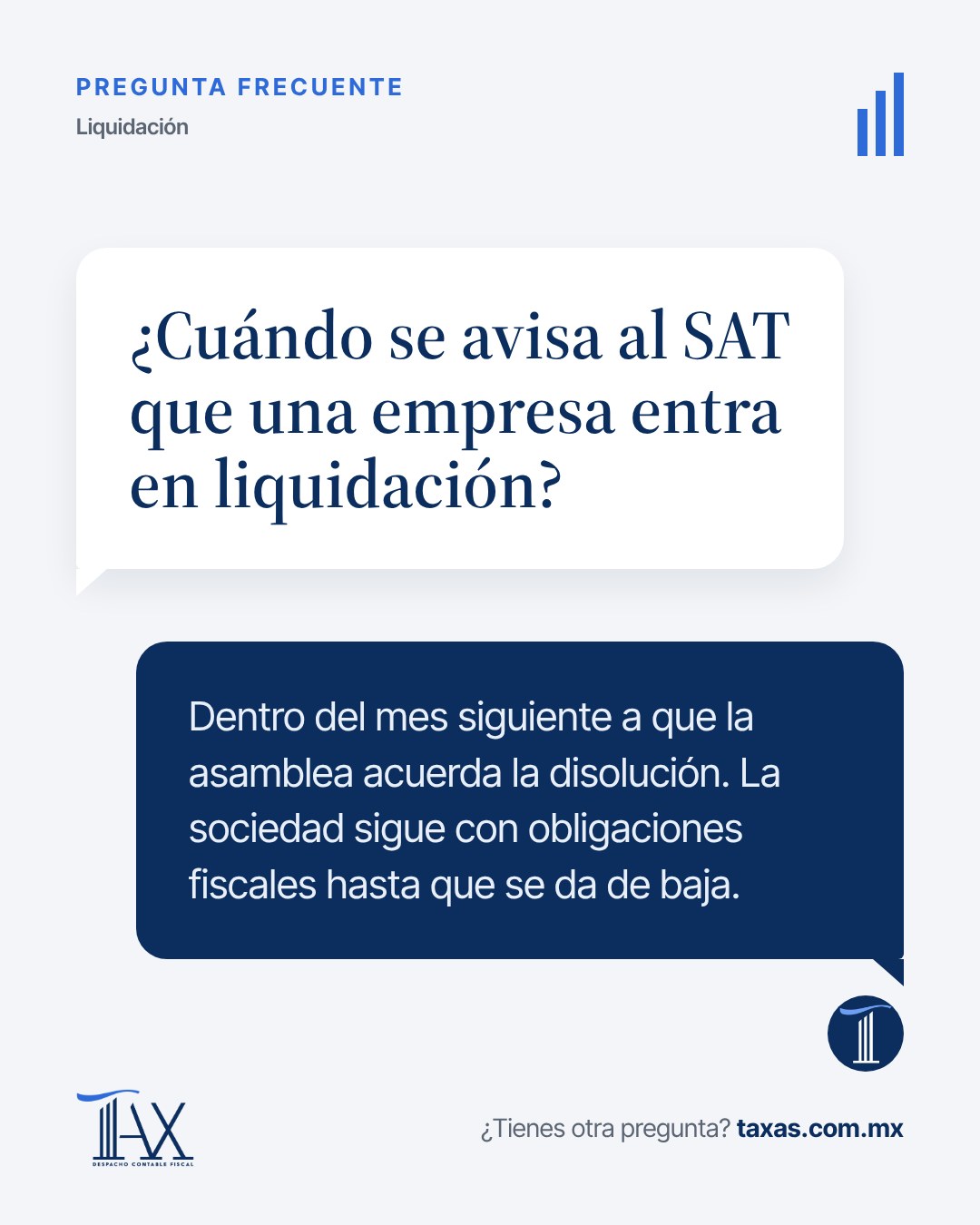 ¿Cuándo se avisa al SAT que una empresa entra en liquidación?