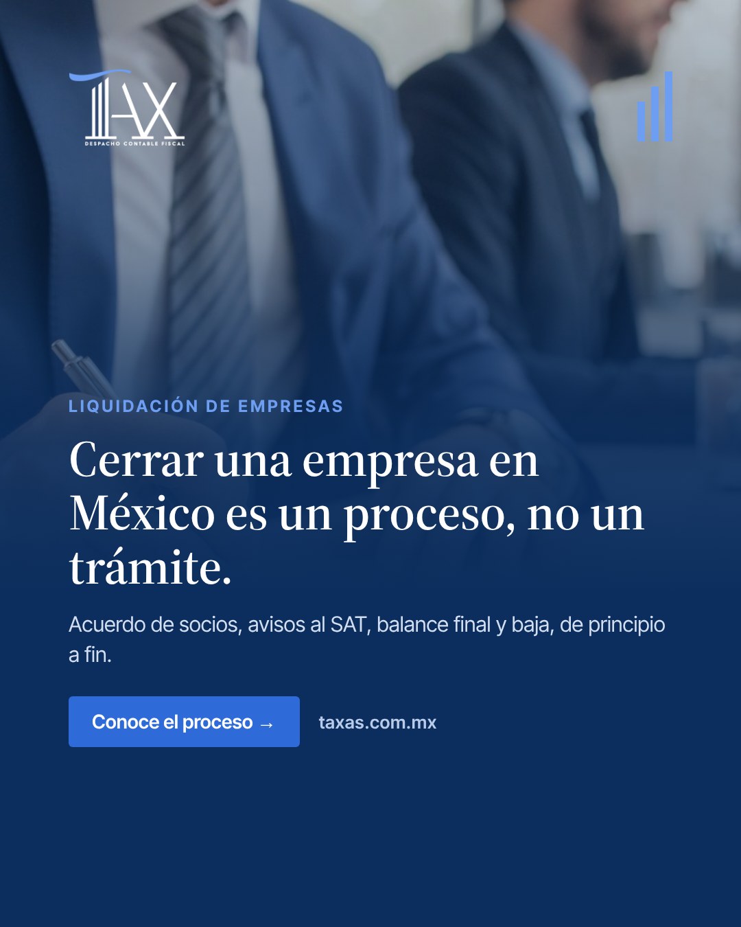 Cerrar una empresa en México es un proceso, no un trámite.